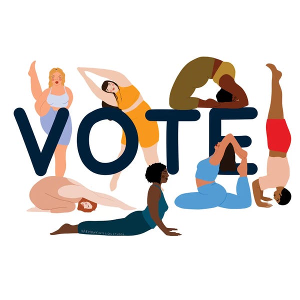 Yoga: Vote by Harmony Willow
