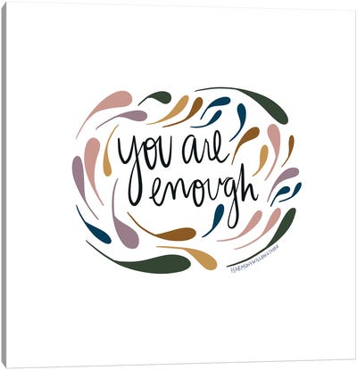 You Are Enough Canvas Art Print - Minimalist Quotes