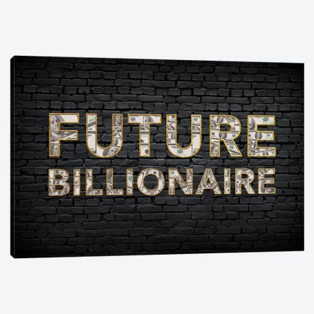 Future Billionaire Canvas Print #ICA2220} by 5by5collective Canvas Print