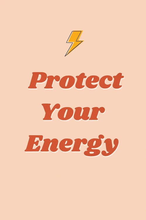 Protect Your Energy