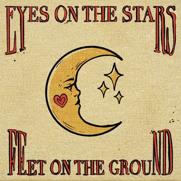 Giclee Features: Eyes On The Stars Feet On The Ground by Illunatica