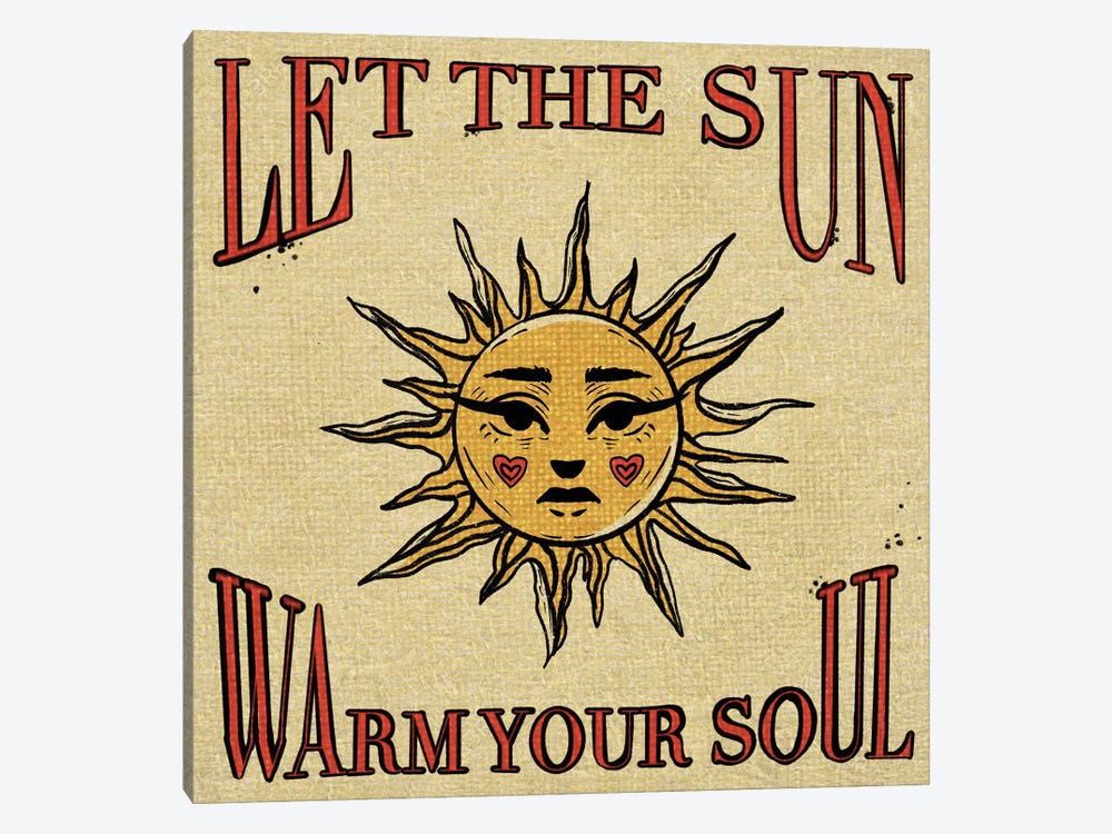 Let The Sun Warm Your Soul by Illunatica 1-piece Canvas Wall Art