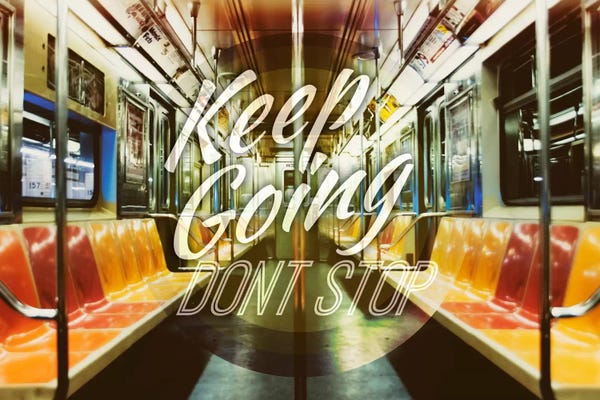 Trains: Keep Going by 5by5collective