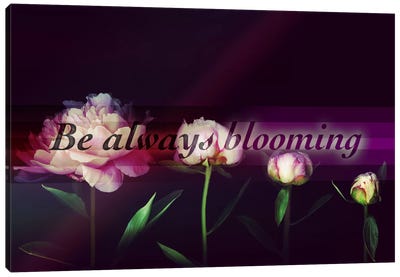 Always Blooming Canvas Art Print - New Year, New You!