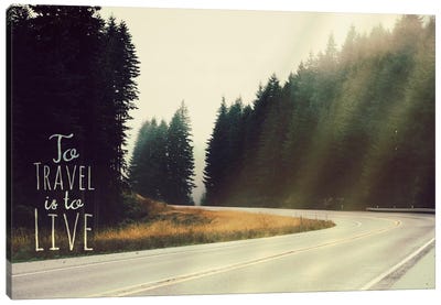 To Travel is to Live Canvas Art Print - Inspired Landscapes