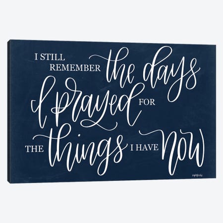 The Days I Prayed      Canvas Print #IMD160} by Imperfect Dust Canvas Art
