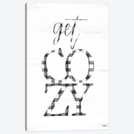 Get Cozy Canvas Print #IMD177} by Imperfect Dust Canvas Artwork