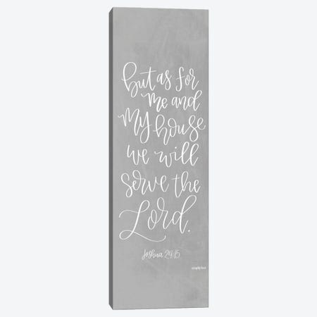Serve the Lord Canvas Print #IMD194} by Imperfect Dust Canvas Artwork