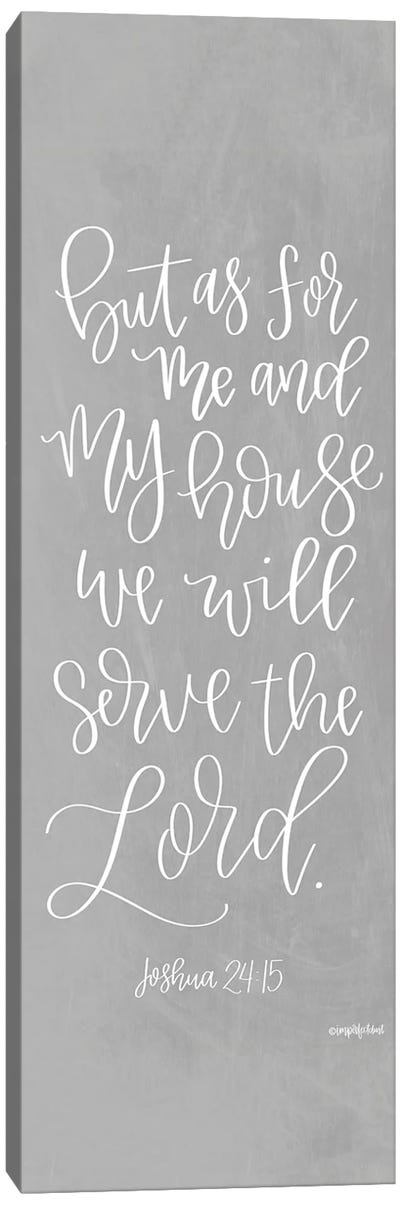 Serve the Lord Canvas Art Print - Imperfect Dust