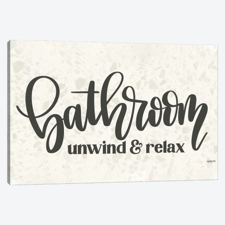 Bathroom - Unwind & Relax Canvas Print #IMD195} by Imperfect Dust Canvas Art