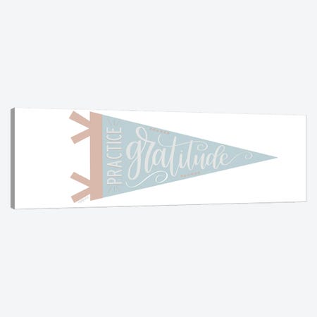 Practice Gratitude Pennant Canvas Print #IMD199} by Imperfect Dust Canvas Print