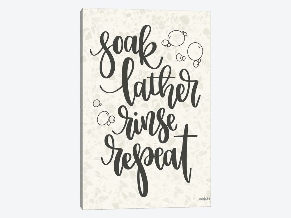 Soak, Lather, Rinse, Repeat by Imperfect Dust 1-piece Art Print