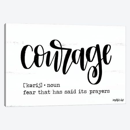 Courage Canvas Print #IMD20} by Imperfect Dust Canvas Print
