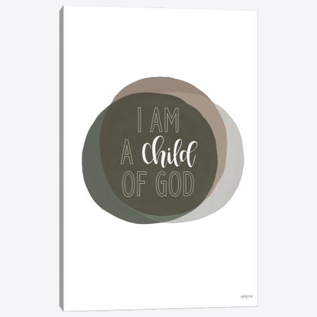 I Am A Child Of God Canvas Print #IMD235} by Imperfect Dust Canvas Print