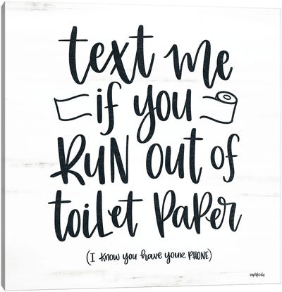 Out Of Toilet Paper II Canvas Art Print - Funny Typography Art