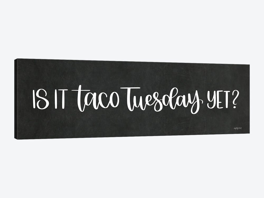 Taco Tuesday by Imperfect Dust 1-piece Art Print
