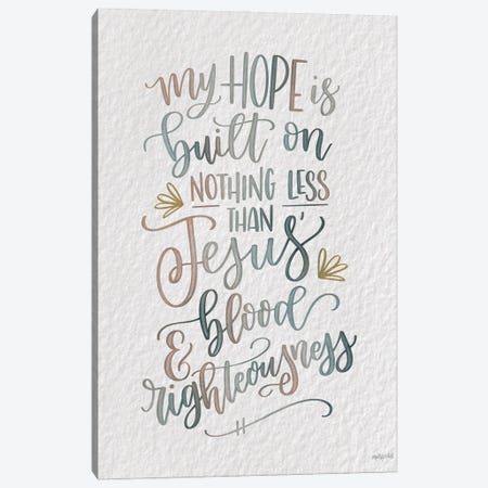 My Hope Canvas Print #IMD307} by Imperfect Dust Art Print