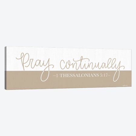 Pray Continually Canvas Print #IMD308} by Imperfect Dust Canvas Artwork