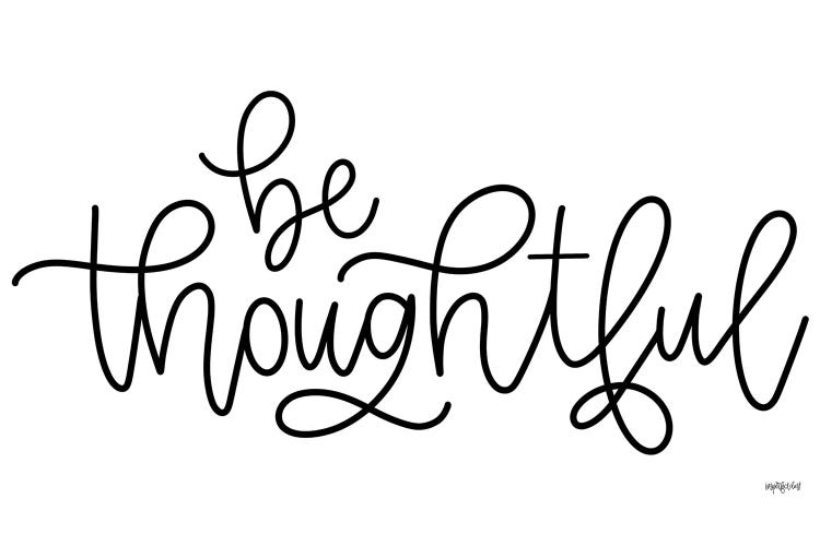 Be Thoughtful by Imperfect Dust wall art