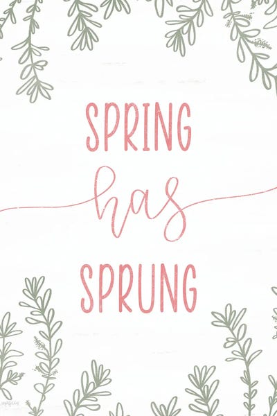 Spring Has Sprung