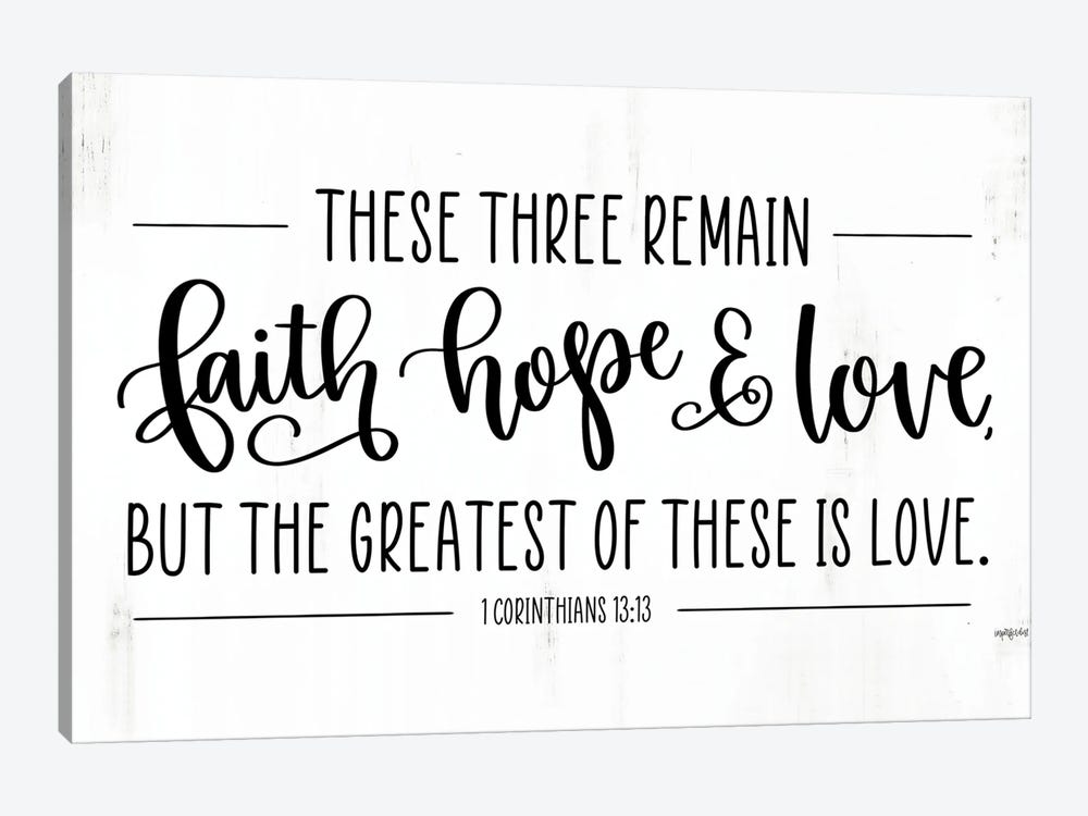 Faith, Hope & Love by Imperfect Dust 1-piece Art Print