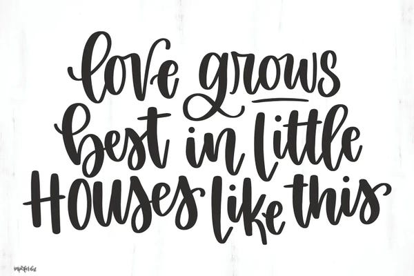 Imperfect Dust: Love Grows Best In Little Houses by Imperfect Dust