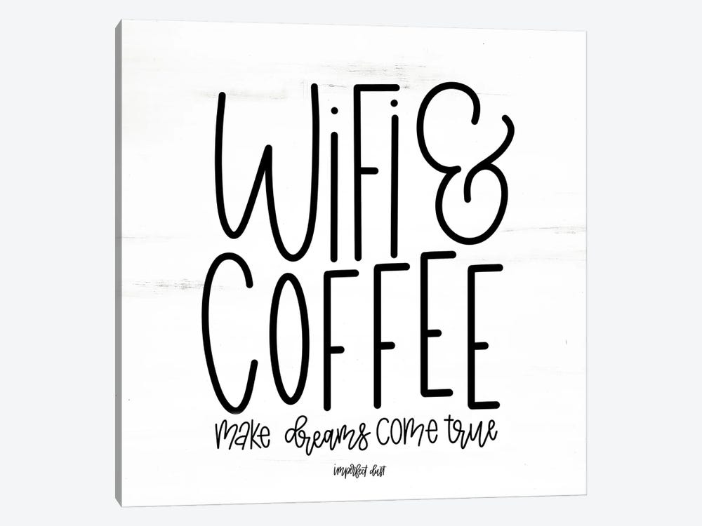 WIFI & Coffee by Imperfect Dust 1-piece Canvas Art Print