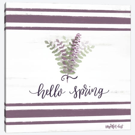 Hello Spring Canvas Print #IMD56} by Imperfect Dust Art Print