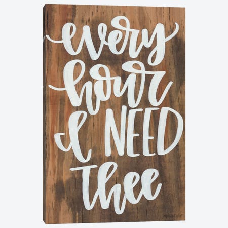 Every Hour I Need Thee Canvas Print #IMD88} by Imperfect Dust Canvas Print