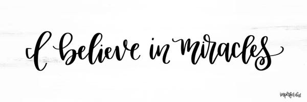 I Believe in Miracles
