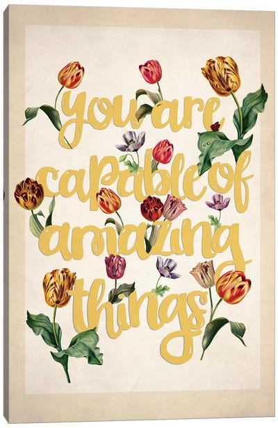 You Are Capable… Canvas Art Print - Inspirational Words