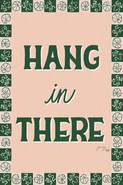 Hang In There With Frogs And Lily Pads