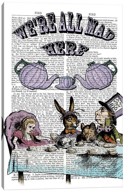 Alice In Wonderland ''We'Re All Mad Here'' Canvas Art Print - Animated Movie Art