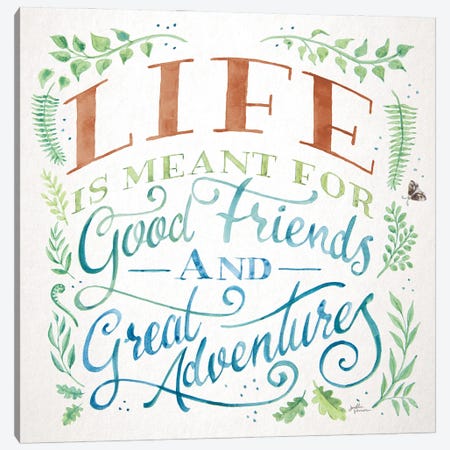 Good Friends and Great Adventures I Life Canvas Print #JAP203} by Janelle Penner Canvas Artwork