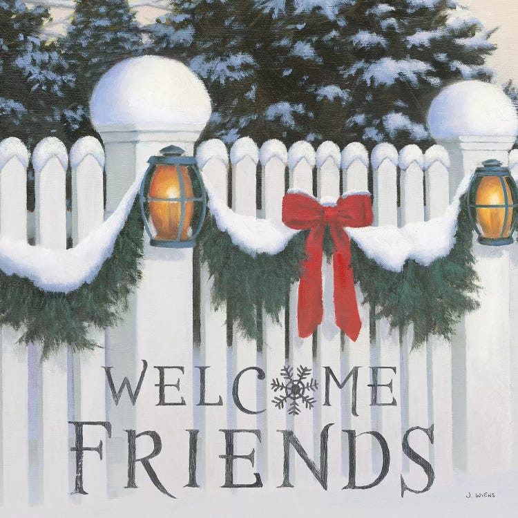 Welcome Friends by James Wiens wall art