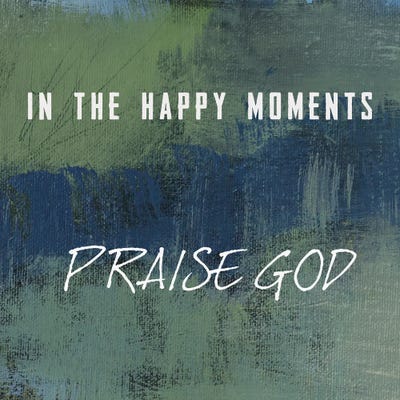 Praise God by Judi Bagnato framed canvas print