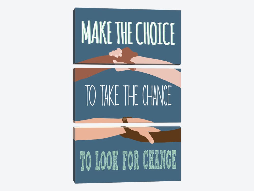 Make the Choice by Jen Bucheli 3-piece Art Print