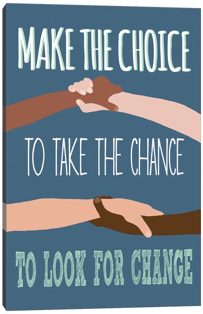 Make the Choice Canvas Art Print - Jen Bucheli