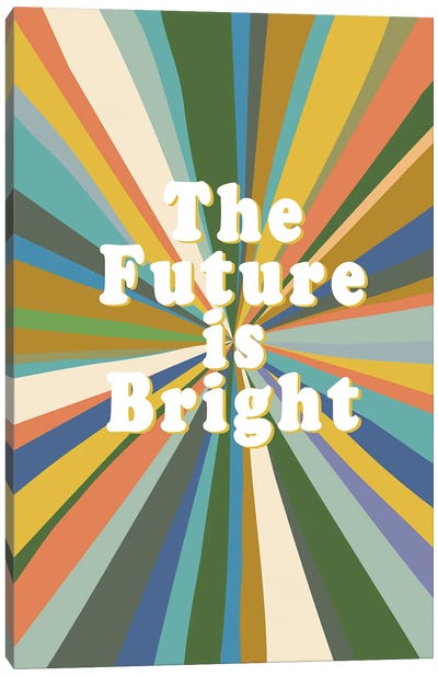 The Future Is Bright Canvas Art Print - Jen Bucheli