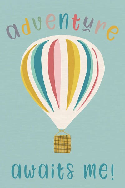 Hot Air Balloons: Adventure Awaits Me by Jen Bucheli