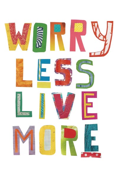 Jen Bucheli: Worry Less Live More by Jen Bucheli