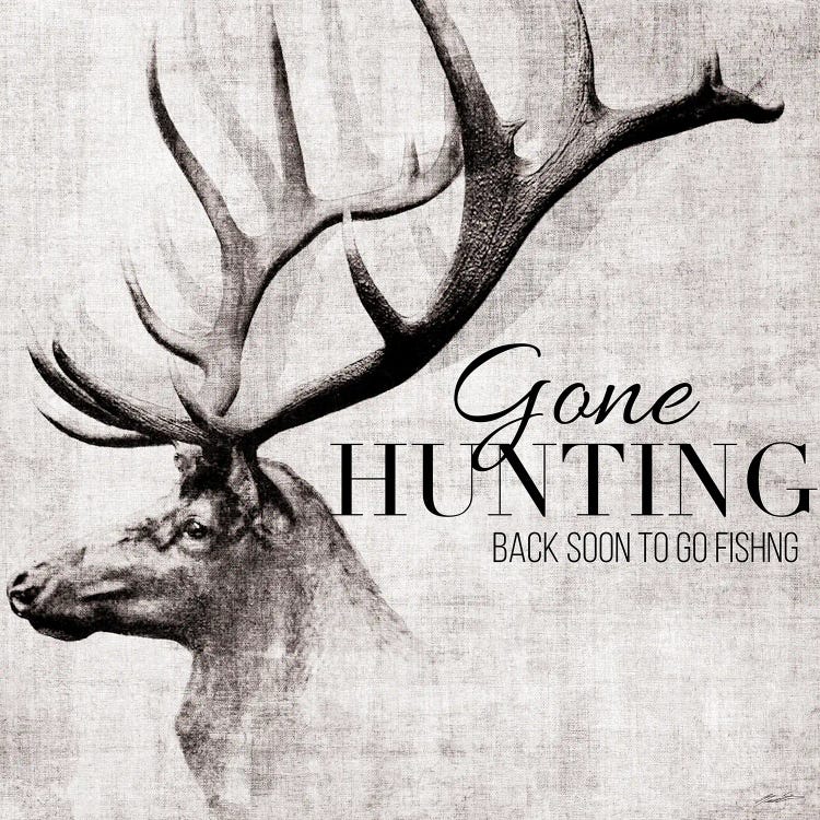 Gone Hunting And Fishing by John Butler wall art