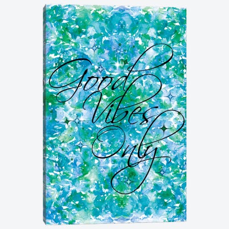 Good Vibes Only - Blue & Green Canvas Print #JDS45} by Julia Di Sano Art Print