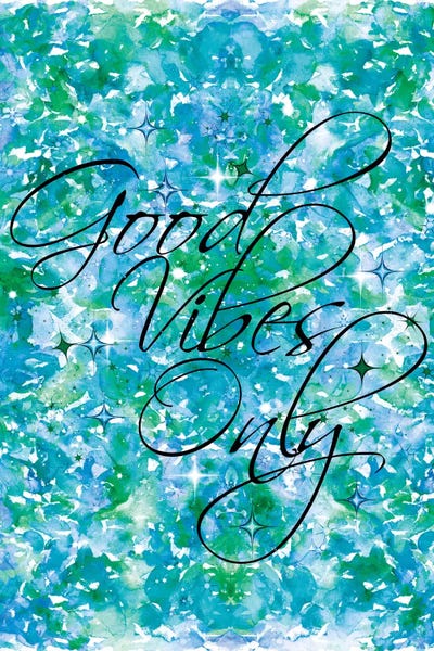 Julia Di Sano: Good Vibes Only - Blue & Green by Julia Di Sano