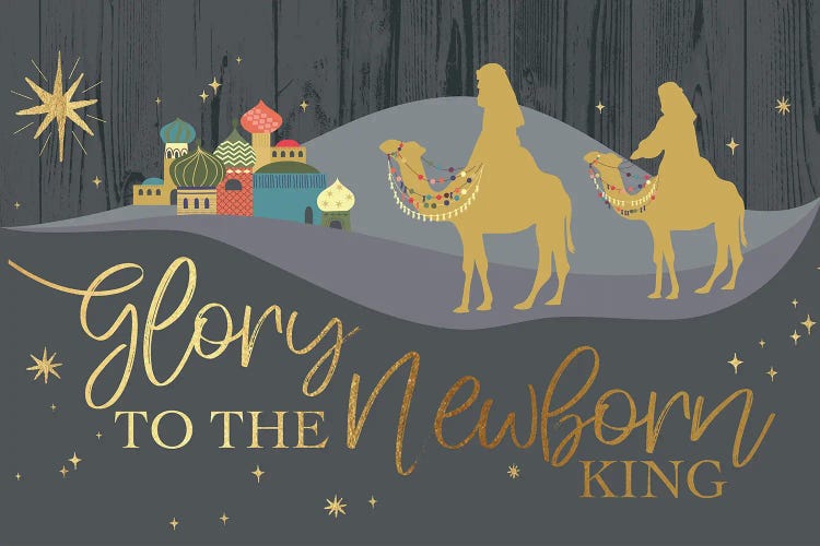 Glory to the Newborn King by Jennifer Ellory wall art