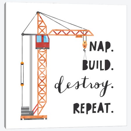 Nap Build Destroy Repeat Canvas Print #JEI10} by Jennifer Mccully Canvas Wall Art