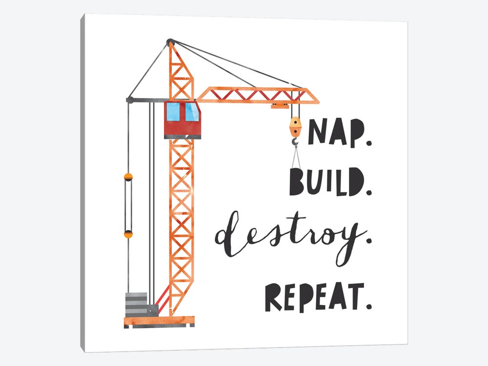 Nap Build Destroy Repeat by Jennifer Mccully 1-piece Canvas Artwork