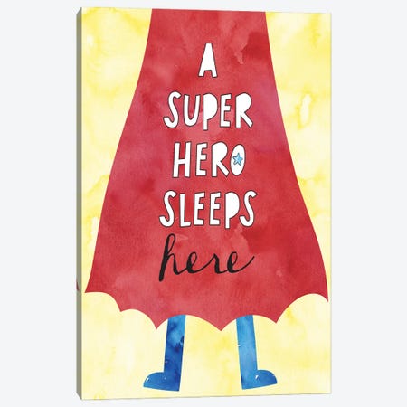 Super Hero Sleeps Here Canvas Print #JEI11} by Jennifer Mccully Canvas Artwork