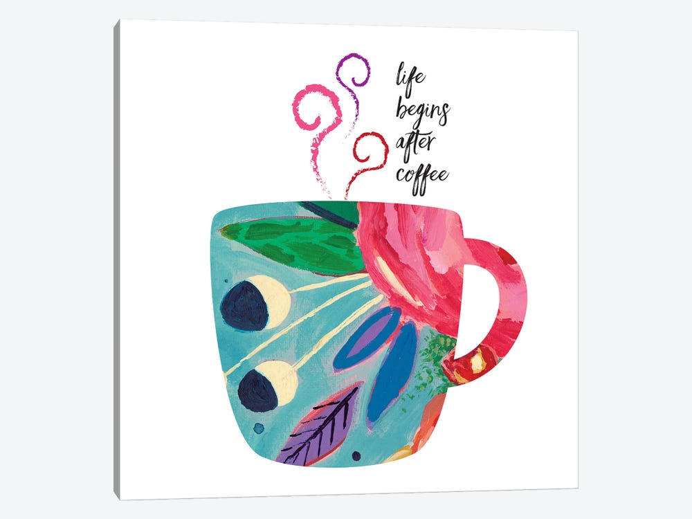 Life Begins After Coffee by Jennifer Mccully 1-piece Canvas Art Print