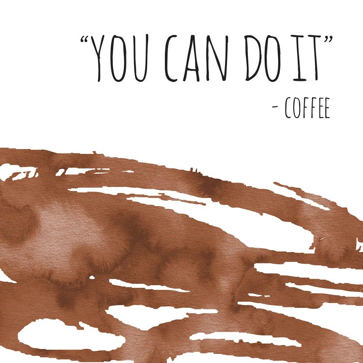 You Can Do It Coffee